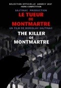 Фильм Убийца с Монмартра : актеры, трейлер и описание.