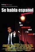 Фильм Se habla espanol : актеры, трейлер и описание.