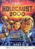 Фильм Холокост 2000 : актеры, трейлер и описание.