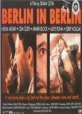 Фильм Берлин в Берлине : актеры, трейлер и описание.