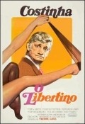 Фильм O Libertino : актеры, трейлер и описание.