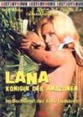 Фильм Lana - Konigin der Amazonen : актеры, трейлер и описание.