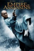Фильм Empire of Assassins : актеры, трейлер и описание.