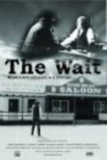 Фильм The Wait : актеры, трейлер и описание.