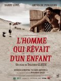 Фильм L'homme qui revait d'un enfant : актеры, трейлер и описание.