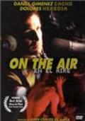 Фильм En el aire : актеры, трейлер и описание.