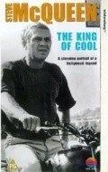 Фильм Steve McQueen: The King of Cool : актеры, трейлер и описание.
