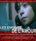 Фильм Les enfants de l'amour : актеры, трейлер и описание.