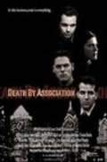 Фильм Death by Association : актеры, трейлер и описание.