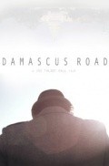 Фильм Damascus Road : актеры, трейлер и описание.