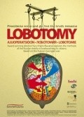Фильм Лоботомия : актеры, трейлер и описание.
