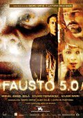 Фильм Фауст 5.0 : актеры, трейлер и описание.