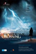 Фильм Horizons Crossing : актеры, трейлер и описание.