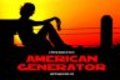 Фильм American Generator : актеры, трейлер и описание.