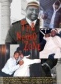 Фильм The Negro Zone : актеры, трейлер и описание.