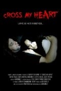 Фильм Cross My Heart : актеры, трейлер и описание.