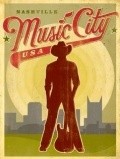 Фильм Music City USA : актеры, трейлер и описание.