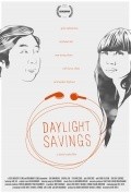 Фильм Daylight Savings : актеры, трейлер и описание.