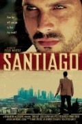 Фильм Сантьяго : актеры, трейлер и описание.