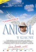 Фильм Ангел в Кракове : актеры, трейлер и описание.