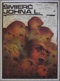 Фильм Смерть Джона Л. : актеры, трейлер и описание.