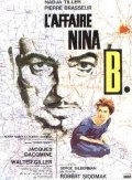 Фильм L'affaire Nina B. : актеры, трейлер и описание.