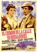 Фильм El crimen de la calle de Bordadores : актеры, трейлер и описание.