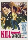 Фильм Password: Uccidete agente Gordon : актеры, трейлер и описание.