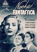 Фильм Noche fantastica : актеры, трейлер и описание.