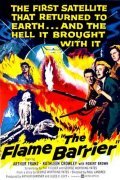 Фильм The Flame Barrier : актеры, трейлер и описание.