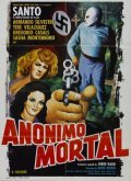 Фильм Santo en Anonimo mortal : актеры, трейлер и описание.