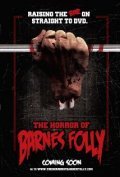 Фильм The Horror of Barnes Folly : актеры, трейлер и описание.