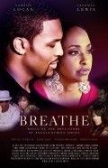 Фильм Breathe : актеры, трейлер и описание.
