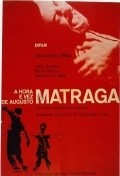 Фильм Время и час Аугусто Матраги : актеры, трейлер и описание.