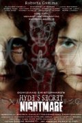 Фильм Hyde's Secret Nightmare : актеры, трейлер и описание.