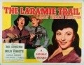 Фильм The Laramie Trail : актеры, трейлер и описание.