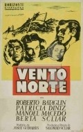 Фильм Vento Norte : актеры, трейлер и описание.