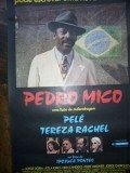 Фильм Pedro Mico : актеры, трейлер и описание.