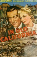 Фильм В старой Калифорнии : актеры, трейлер и описание.