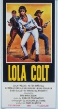Фильм Lola Colt : актеры, трейлер и описание.