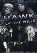 Фильм Hawk of the Hills : актеры, трейлер и описание.