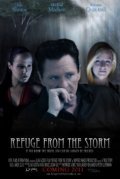 Фильм Refuge from the Storm : актеры, трейлер и описание.