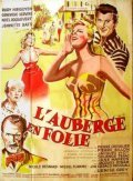 Фильм L'auberge en folie : актеры, трейлер и описание.