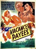 Фильм Vacances payees : актеры, трейлер и описание.