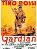 Фильм Le gardian : актеры, трейлер и описание.