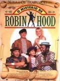 Фильм O Misterio de Robin Hood : актеры, трейлер и описание.