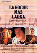 Фильм La noche mas larga : актеры, трейлер и описание.