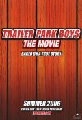 Фильм Trailer Park Boys: The Movie : актеры, трейлер и описание.
