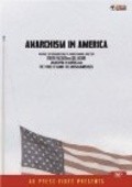 Фильм Anarchism in America : актеры, трейлер и описание.