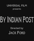 Фильм By Indian Post : актеры, трейлер и описание.
